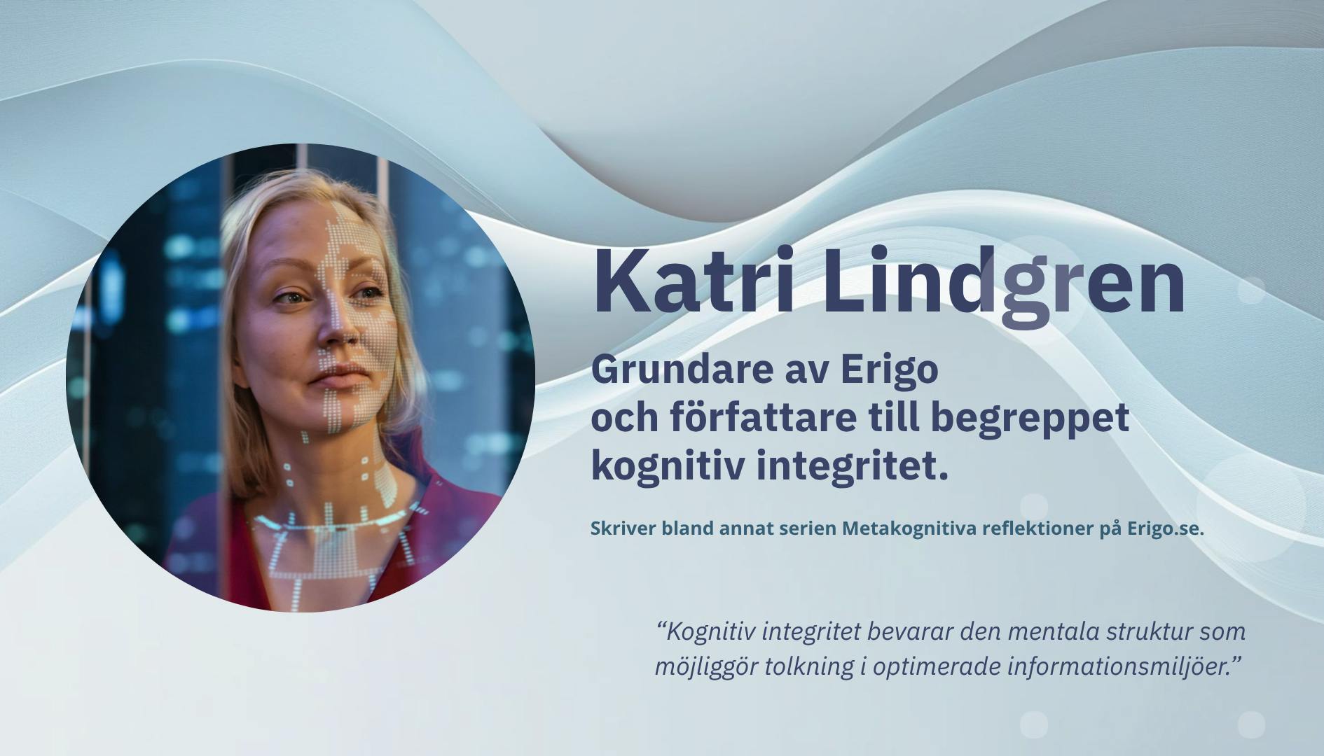 Kognitiv integritet: Ett systemvillkor i informationsåldern