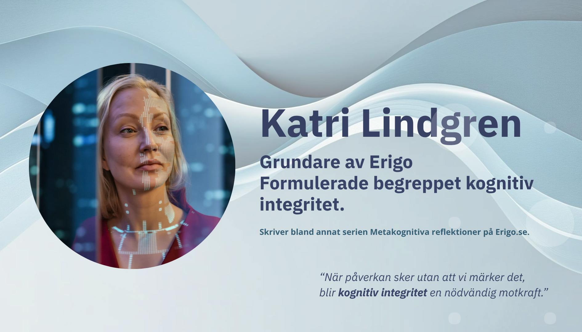 Kognitiv integritet: Och den tysta omformningen av vårt tänkande
